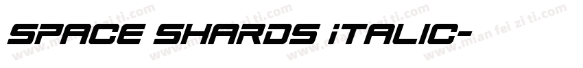 Space Shards Italic字体转换
